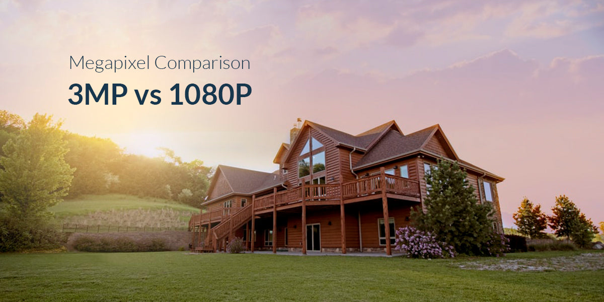Megapixel Comparison: 3MP vs 1080P – netvue